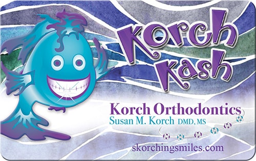 Korch Kash Rewards at Card Korch Orthodontics in Hershey, PA